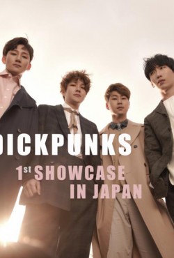 DICKPUNKS 1st SHOWCASE IN JAPAN 