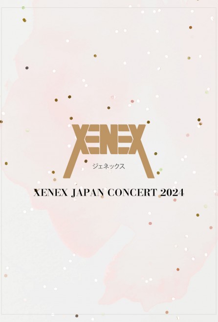 XENEX JAPAN CONCERT 2024